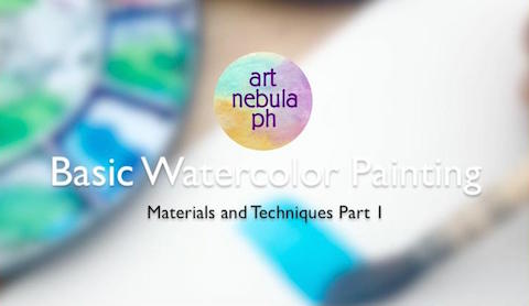 Basic Watercolor Painting (Part 1) Art Nebula
